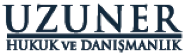 Uzuner Hukuk ve Danışmanlık